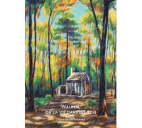 Bibliothèque illustrée - Walden ou la Vie dans les bois - Henry David Thoreau - Reliefs Editions - relié - Roman
