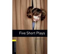 Bibliothèque Oxford Bookworms : Niveau 1 : Cinq pièces courtes