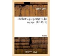 Bibliothèque portative des voyages - James Cook - Hachette Bnf - broché - Livre