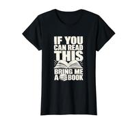 Bibliothèque Reader Bring Me A Book Humour T-Shirt Graphique avec Valeur