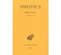 Bibliothèque. Tome II : Codices 84-185 Photius (Auteur), René Henry (Edité par)