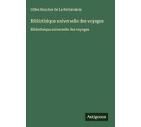 Bibliothèque universelle des voyages: Bibliothèque universelle des voyages