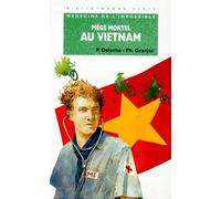 Bibliothèque verte : médecins de l'impossible, piège mortel au Vietnam
