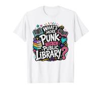 Bibliothèques drôles Qu'y a-t-il de Plus Punk Que la bibliothèque publique T-Shirt