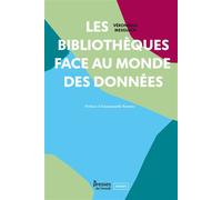 Bibliothèques face au monde des données - Susan Kovacs - Presses De L'enssib - broché - Essai