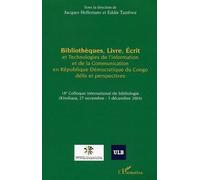 Bibliothèques, Livres, Écrit Et Technologies De L'information Et De La Communication En République Démocratique Du Congo