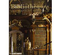 Bibliothèques - Une histoire mondiale NED