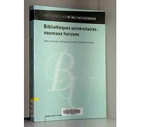 Bibliothèques universitaire : nouveaux horizons
