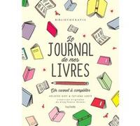 Bibliothérapie - le journal de mes livres Tatiana Lenté (Auteur), Héloise Goy (Auteur)