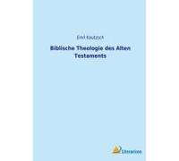 Biblische Theologie Des Alten Testaments