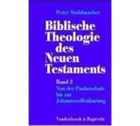 Biblische Theologie des Neuen Testaments 2 Stuhlmacher, Peter (Auteur)