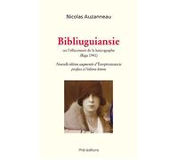 Bibliuguiansie - Enoptromancie Nouvelle édition augmentée d'Énoptromancie, postface à l'édition lettone - Nicolas Auzanneau - Phb Edtions - broché - Essai