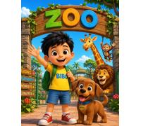 Bibo and Buster's Great Zoo Adventure: A Fun Zoo Animal Story, Coloring and Activity Book for Kids Ages 4-8: Includes Mazes, Word Search, Color by Number, and Connect the Dots