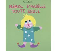 Bibou s'habille toute seule