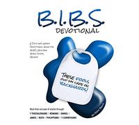BIBS Devotional - One Year: A Daily and Weekly Devotional Using the Big Idea Bible Study Method