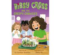 Bibsy Cross and the Creepy-Crawlies
