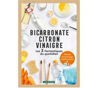 Bicarbonate - Citron - Vinaigre - Les 3 fantastiques du quotidien (2022)