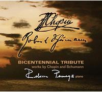 Bicentennial Tribute-Works by Chopin and Schumann