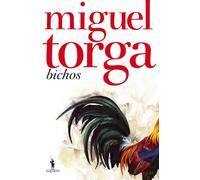Bichos (Edição Comemorativa) Portuguese Edition [Paperback] Miguel Torga