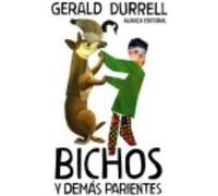 Bichos Y Demás Parientes - Gerald Durrell ,, María Luisa Balseiro Fernández-Campoamor Gerald Durrell , , María Luisa Balseiro Fernández - Campoamor (Auteur)