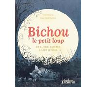 Bichou le petit loup et autres contes à lire le soir + qr code - Ann Rocard - Triomphe Eds Du - cartonné - Contes et légendes jeunesse