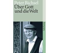Bichsel, P: Über Gott Und Die Welt