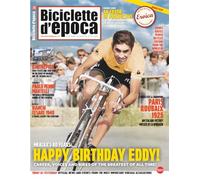 Biciclette d'Epoca 73: Happy birthday Eddy Merckx! Career, voices and bikes of the greatest of all time!
