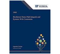 Bicoherent States Path Integrals And Systems With Constraints