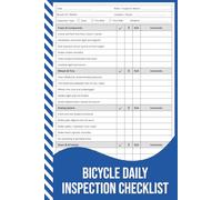 Bicycle Daily Inspection Checklist: Pre-Ride and Post-Ride Bicycle Safety Inspection Record for Road, Mountain, and E-Bikes.