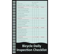 Bicycle Daily Inspection Checklist: Pre-Ride Safety and Equipment Inspection Record for Riders, Bike Shops, and Fleet Operators.
