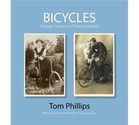 Bicycles by Tom Phillips Tom Phillips (Auteur)