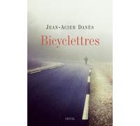 Bicyclettres - Jean-Acier Danès - Seuil - broché - Roman