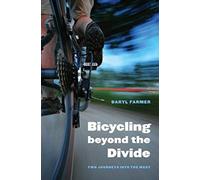 Bicycling Beyond The Divide