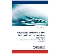 Bid/No-Bid Decisions In The International Construction Industry