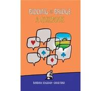 Bidding at Bridge by David Bird Barbara Seagram, David Bird (Auteur)