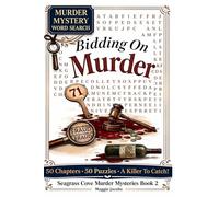 Bidding On Murder: A Cozy Murder Mystery Word Search Book 2 - Enjoy A Great Cozy Mystery - Solve The 50 Puzzles And Catch The Killer - An Interactive Whodunnit