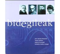 Bidegileak 23 - Jose Antonio Donostia, Tomas Garbizu, Gabriel Lertxundi, Estibaliz Robles-Arangiz
