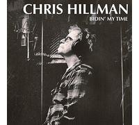 Bidin' My Time by Chris Hillman [Audio CD] NEUF