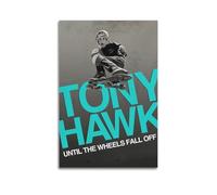 BIDNSNHKJ Poster décoratif sur toile Tony Hawk Until The Wheels Fall Off - Décoration murale pour chambre à coucher, salon - 30 x 45 cm - Sans cadre