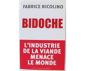 Bidoche. L'industrie de la viande menace le monde