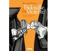 Bernard Hislaire – Bidouille et Violette – Intégrale – Broché – Glénat