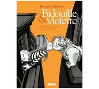 Bidouille & Violette - Chronique Mélancomique D'un Premier Amour