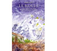 Bidule (geste) - une petite maison dans la grande histoire - JOEL LOIZEAU - Geste - broché - Dictionnaire et encyclopédie