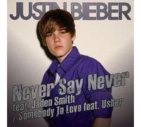 Bieber, Justin - Say Never Feat.Jaden Smith