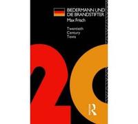 Biedermann Und Die Brandstifter, Twentieth Century Texts Series Max Frisch (Auteur)