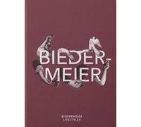 Biedermeier Lifestyles: Art and the Rise of the Middle Classes in 19th-century Hungary (1815-1867)