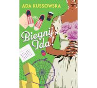 Biegnij, Ida - Ada Kussowska (livre en polonais)