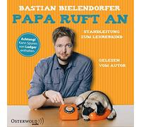 Bielendorfer,Bastian - Papa Ruft an [Import]