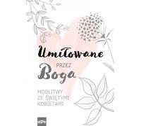 Bien-aimés de Dieu - Magdalena Kędzierska-Zaporowska (Buch auf Polnisch)