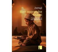 Bien apprendre l'islam - Yakov Zarnuji - I Eds - broché - Essai